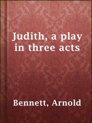 cover image of Judith, a play in three acts